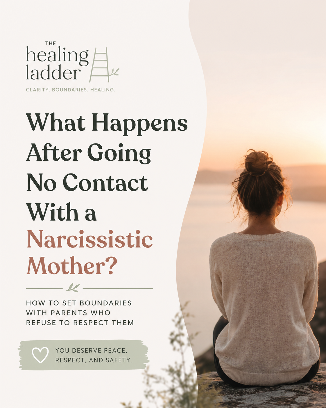 The-Healing-Ladder-What-happens-after-no-contact-with-narcissistic-mother